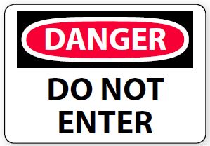Danger - Do Not Enter